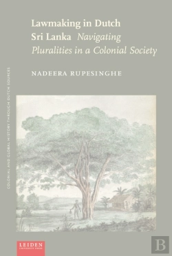 Bertrand.pt - Lawmaking In Dutch Sri Lanka