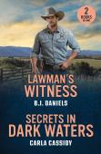 Lawman'S Witness / Secrets In Dark Waters