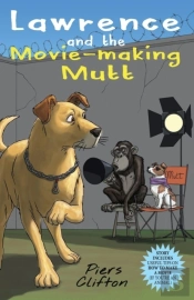 Lawrence And The Movie - Making Mutt