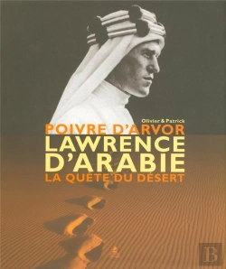 Bertrand.pt - Lawrence D'Arabie ; La Quête Du Désert