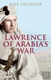 Lawrence Of Arabia'S War