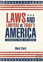 Laws And Lawyers In Today?S America