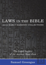 Laws In The Bible And In Early Rabbinic Collections