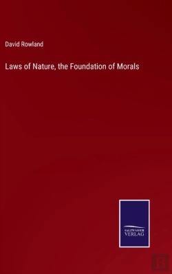 Bertrand.pt - Laws Of Nature, The Foundation Of Morals