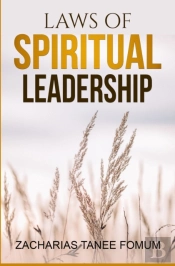 Laws Of Spiritual Leadership