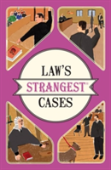 Law'S Strangest Cases