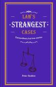 Law'S Strangest Cases