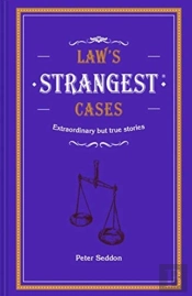 Law'S Strangest Cases
