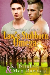 Law'S Stubborn Omega: Cherry Hollow Seri