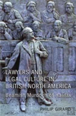 Bertrand.pt - Lawyers And Legal Culture In British North America