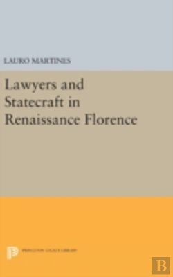 Bertrand.pt - Lawyers And Statecraft In Renaissance Florence