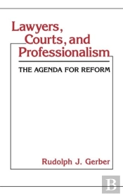 Lawyers, Courts, And Professionalism