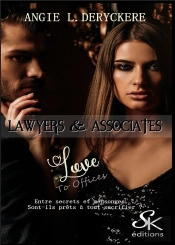Lawyers & Associates Tome 2 : Love To Offices