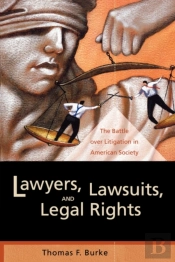 Lawyers, Lawsuits, And Legal Rights