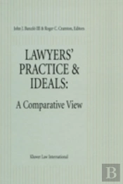 Lawyers' Practice & Ideals: A Comparative View