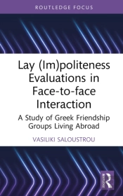 Lay (Im)Politeness Evaluations In Face-To-Face Interaction