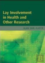 Lay Involvement In Health And Other Research
