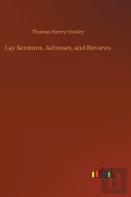 Lay Sermons, Adresses, And Reviews