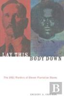 Lay This Body Down