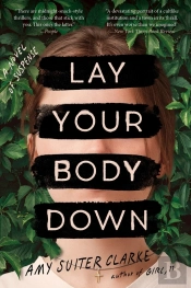 Lay Your Body Down