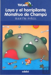 Laya Y El Horripilante Monstruo De Champú