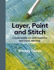 Layer, Paint And Stitch
