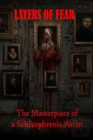 Layers Of Fear