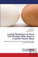 Laying Response Of Hens Fed Poultry Offal Meal & Crayfish Waste Meal