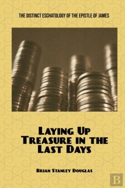 Bertrand.pt - Laying Up Treasure In The Last Days
