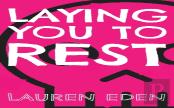 Laying You To Rest