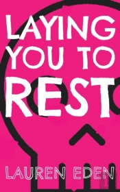 Laying You To Rest