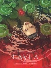 Layla ; Conte Des Marais Écarlates