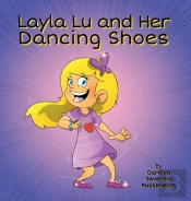 Layla Lu And Her Dancing Shoes