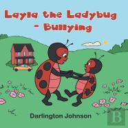 Layla The Ladybug - Bullying
