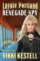 Laynie Portland, Renegade Spy