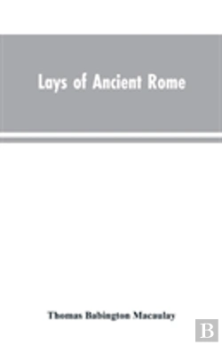 Bertrand.pt - Lays Of Ancient Rome
