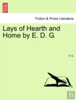 Bertrand.pt - Lays Of Hearth And Home By E. D. G.