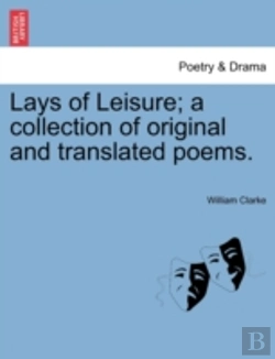 Bertrand.pt - Lays Of Leisure; A Collection Of Origina