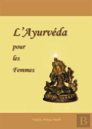 L'Ayurvéda Pour Les Femmes