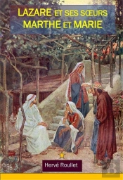 Lazare Et Ses Soeurs Marthe Et Marie