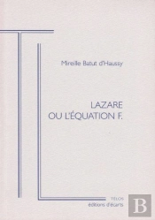 Lazare Ou L'Equation F.