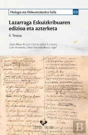 Lazarraga Eskuizkribuaren Edizioa Eta Azterketa. Ii. Testua