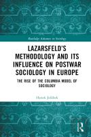 Lazarsfeldâ€™S Methodology And Its Influence On Postwar Sociology In Europe