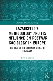 Lazarsfeldâ€™S Methodology And Its Influence On Postwar Sociology In Europe