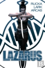 Lazarus: The First Collection