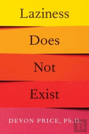 Laziness Does Not Exist