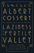 Laziness In The Fertile Valley