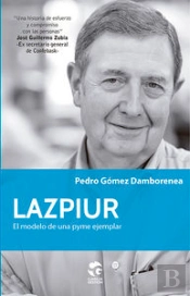 Lazpiur, El Modelo De Una Pyme