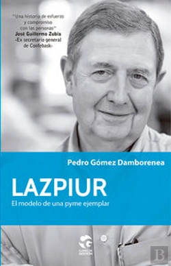 Bertrand.pt - Lazpiur, El Modelo De Una Pyme