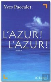 L'Azur ! L'Azur !